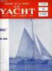 LE YACHT N° 3208 - Championnat de France en solitaire par M. Collinet, L'Amérique et le faible déplacement par L.L.F.D., Croisière de l'Ariel par M.P. ...