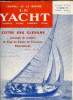 LE YACHT N° 3240 - Considérations sur le handicap par P.H. Pinard, Propos du bossoir : Robinsons modernes par G. Mouly, Le yacht argentin Gaucho ...
