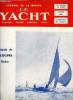 LE YACHT N° 3264 - Le porte-avions arme maitresse par R.G., Le programme du Yacht Club de France, La semaine du C.V.Dakar, Petites séries de ...