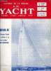 LE YACHT N° 3267 - Le certificat de conformité par M.C., De la pirogue au paquebot par J. Bidault, Spinnakers parachutes par H. Somerville, La ...