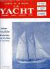 LE YACHT N° 3276 - J.B. Charcot mourait il y a 15 ans par G.F, Alain Vernier champion de France juniors, West Solent monotype anglais par L.L.F.D, ...