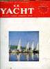 LE YACHT N° 3290 - Les finns a Zeibrugge, L'as.Pro.Ca a Maubuisson, Les défilés du Salon Nautique, Guide en Méditerranée par Pierre Bourdeaux, Ca et ...