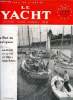 LE YACHT N° 3291 - L'action du T.C.F. dans le recrutement des Jeunes par Dr Lavielle, Une importante circulaire de M. Jacques Gavini, Départ de ...