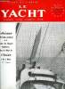 LE YACHT N° 3294 - A l'assemblée générale de la F.F.Y.V. par M.C., Offshore par J.H. Illingworth, Ca et la, Le Bélouga monotype tchécoslovaque par G. ...