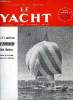 LE YACHT N° 3300 - Propos du bossoir : Pétrole et poissons par Georges Mouly, Offshore par J.H. Illingworth, Nouvelles considérations sur la Classe IV ...