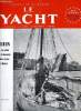 LE YACHT N° 3305 - Offshore par J.H. Illingworth, I.S.C.Y.R.A. par L.E. Mouret, Pour un dragon de compétition par Fr. Stern-Veyrin, Croisière du ...