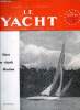 LE YACHT N° 3316 - Offshore par J.H. Illingworth, Janabel aux Etats-Unis par Cdt Yves Palme, Le facteur humain en course océanique par le Dr P.A. ...