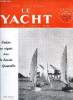 LE YACHT N° 3317 - Pavillon d'or, Au départ des Bermudes, Le facteur humain en course océanique par le Dr P.A. Bensoussan, Le bi-centenaire de ...