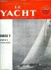 LE YACHT N° 3338 - La soirée du Y.C.F., Offshore par J.H. Illingworth, Le championnat du R.O.R.C., Salon du moteur a Londres, L'Atoll a traversé ...