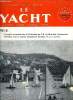LE YACHT N° 3341 - XXVe anniversaire du Star en France, Yachting et cinéma, M. Béard du Dézert, commandeur de la Légion d'honneur, Construction d'un ...