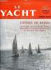 LE YACHT N° 3342 - Notions d'architecture navale par F. Sergent, Offshore par J.H. Illingworth, La Finlande par Jean Peytel, Une histoire frappante ...