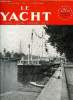 LE YACHT N° 3347 - Les activités nautiques du T.C.F. par Dr H. Lavielle, Giselle, J.O.G. par J.A. Knowler, Un grand navigateur : Bernicot par Henri ...
