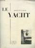 LE YACHT N° 3357 - Des difficultés du constructeur, Régates internationales de Gênes - Victoire de Vega a M. Mercier, A propos des essais de dériveurs ...