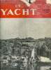 LE YACHT N° 3369 - Sécurité par A. Cettier, Nouvelles de Marcel Bardiaux, Les coupes du yacht club de France, La météo maritime, Radio-phares, Vedette ...