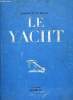 LE YACHT N° 3378 - Salon Nautique international par Jean Marie, Le Fastnet par Eliane Barbou, Propos d'histoire : franc-bord et joint carré par G. La ...