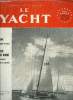 LE YACHT N° 3385 - Brillante saison 1953 au Yacht Club de Dinard, Un cruiser de 5 m 50 pour la Méditerranée, Lundi : reprise des cours de navigation ...
