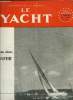 LE YACHT N° 3400 - Union Nationales des Croiseurs - Courses-croisières de la Méditerranée, A propos de la Coupe Internationale du Cercle de la Voile ...