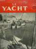 LE YACHT N° 3404 - Le yachting, sport national par Jean Merrien, Premier rallye-croisière nautique International du T.C.F organisé par le Groupe ...