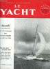 LE YACHT N° 3422 - Création du Crédit-bateau, Dans Cowes-dinard enlevé a une vitesse record, A Marstrand - Succès de Gilliat V a M. Albert Cadot dans ...