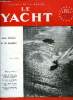 LE YACHT N° 3461 - Regards sur Monaco par Frantz Beaumaire, Dissertations sur une petite croisière par G.H. Leveque, La suisse avec Ylliam X remporte ...