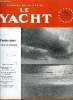 LE YACHT N° 3513 - Saint Tropez - San Rémo, Traversée de l'Atlantique par Hipocampe par Jean Lacombe, Guide du yachtsman en Méditerranée par Pierre ...