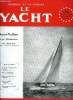 LE YACHT N° 3524 - Stemael dans la Giraglia par Xavier de Roux, Jury et réclamation par Frantz Beaumaine, Guide du yachtsman en Manche par Jean ...