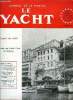 LE YACHT N° 3662 - Conseils de prudence par Jacques Vieille, Un centre nautique dans le Finistère Nord mettra en valeur l'un des sites les plus ...