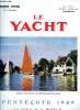 LE YACHT N° 3672 - Le problème de l'essence, Ferrures et pièces métalliques par H. Amel, Un bateau et quatre hommes par S.W. Reiners, Le Yacht ...