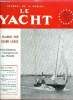 LE YACHT N° 3729 - Y a-t-il un yachting de course acrobatique ?, Régates du centenaire 4-5-6 juin, Leçon K - La radiotéléphonie par le Cdt Marrec, Les ...
