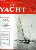 LE YACHT N° 3733 - IIe salon nautique de la Méditerranée, A Bendor, au terme de sept régates mouvementées Yves Pinaud reste champion de France en ...