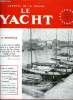 LE YACHT N° 3741 - Au mouillage, Marcel Collinet nous cable de Naples, Les surprises des Jeux Olympiques, Dérive et stabilité des catamarans par Paul ...