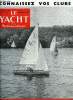 LE YACHT ET LE MOTONAUTISME N° 3784 - L'avenir de la course-croisière, Incident a Kiel : Mettez votre sagacité a l'épreuve, Connaissez vos clubs, Dans ...