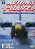 AVIONS & PILOTES N° 7 - Défenseurs du Reich, Pirates de l'air (2) La longue épreuve, Cocardes et couleurs - Hercules, La dynastie Dassault (1) - ...
