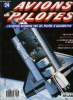 AVIONS & PILOTES N° 24 - Pilotes au combat - Raid sur son tay, Navette spatiale - nous avons fait mouvement, Les mystères du triangle des Bermudes, ...