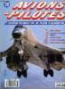 AVIONS & PILOTES N° 28 - Sabre canadiens en première ligne, Naissance d'une compagnie aérienne - Objectif : le Cap, Dakota militaires, Stategic Air ...