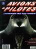 AVIONS & PILOTES N° 31 - Pilotes au combat - Le B-1 attaque, Missions civiles - Le monstre de Bristol, Boite noire : Le drame du Manchester United, La ...