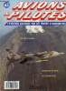 AVIONS & PILOTES N° 63 - Reconnaissance sur Jaguar, Les clippers de PanAm, Panam s'en va-t-en guerre, Force aérienne Grecque, Par dessus bord, L'air ...