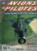 AVIONS & PILOTES N° 83 - Missions sur Lightning, Hannibal et heracles, Impact d'oiseau ? pas pour moi, Le fantastique X-15, Avions militaires ...