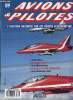 AVIONS & PILOTES N° 89 - Les Red Arrows (2) Prévoir, Les forceurs de blocus, Interception rapprochée, La renaissance des avions turbopropulsés, Avions ...