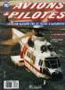AVIONS & PILOTES N° 90 - Les Red Arrows (3) en avant pour le spectacle, Le hollandais volant, La saga d'Aérospatiale, des hélicoptères par milliers, ...