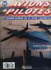 AVIONS & PILOTES N° 94 - Les agresseurs de l'US Air Force (2), simuler la menace, Le dernier avion a hélices Burbank, Le DC-6 aujourd'hui, Les avions ...