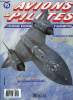 AVIONS & PILOTES N° 95 - Une mission en C-141 Starlifter, Quantas, la compagnie du bout du monde, Boite noire - de justesse, Les avions espions de ...