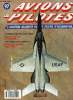 AVIONS & PILOTES N° 97 - Le lightning, intercepteur a basse altitude, La compagnie du bout du monde - Qantas rompt les amarres, Les chasseurs légers ...
