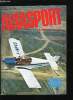 AVIASPORT N° 193 - L'aviation générale : une personne majeure par J. Eyquem, M. Poirier : Les Aéro clubs restent la cellule de base, 15 000 avions ...