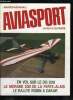 AVIASPORT N° 314 - Le dossier de l'essence aviation par J.E., Rallye Robin a Dakar par Pierre Peyrichout, En vol sur le SF 260 M par Pierre Bonneau, ...