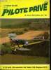 L'AERO-CLUB ET LE PILOTE PRIVE N° 32 - Castellet 1976 : la tradition pluvieuse par Pierre Peyrichout, 24e Tour de France Aérien des jeunes pilotes par ...
