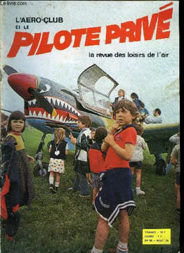L'AERO-CLUB ET LE PILOTE PRIVE N° 56 - Balade irlandaise, un aztec pour Cork et Galway par Jacques Callies, René Fournier : la renaissance, visite a ...