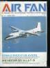 AIR FAN N° 17 - Donald Duck & Les avions, Raid-photo chez les Yankees (fin), Le système français - chapitre II, L'aigle menace a l'ouest - chapitre ...