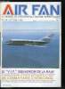 AIR FAN N° 24 - Le tactical air meet 1980, Le V.I.P. squadron de la RAAF, Rendez vous manqué, Voodoo, Les combattants d'Horsching, La revue de presse ...