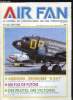 AIR FAN N° 43 - Argonia : Remember D-Day, La défense aerienne, c'est aussi et surtout cela..., Un fils de putois, Des pilotes, des victoires (première ...